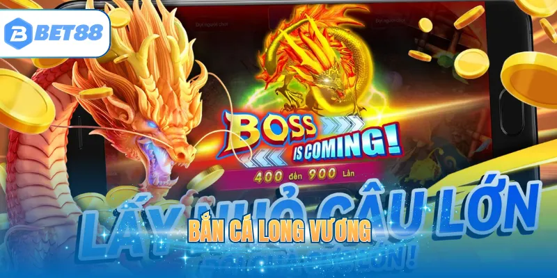 Bắn cá Long Vương