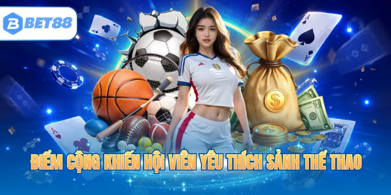 Điểm cộng khiến hội viên yêu thích sảnh thể thao