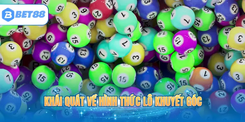 Khái quát về hình thức lô khuyết góc