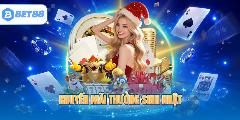 Khuyến mãi thưởng sinh nhật