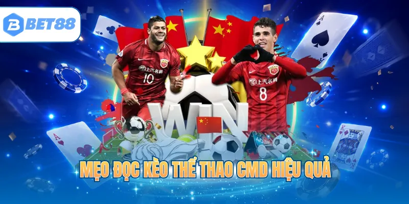 Mẹo đọc kèo thể thao CMD hiệu quả